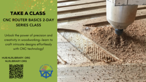 CNC Router Fundamentals 2-Day Series Class - craft intricate designs effortlessly with CNC [NLR]