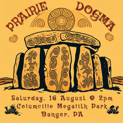 Prairie Dogma Live Music on Saturday, August 16th at 2 PM.