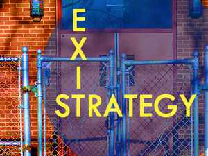 Exit Strategy