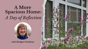 A More Spacious Home: A Day of Reflection