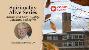 Spirituality Alive Series: Always and Ever