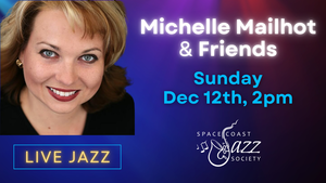 Jazz Concert by Vocalist Michelle Mailhot & Friends