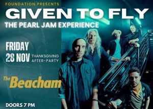 Pearl Jam Tribute Concert: Given to Fly - The Pearl Jam Experience