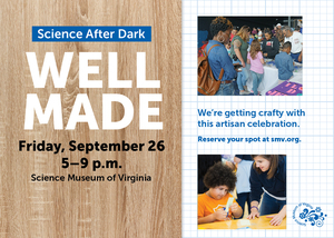 Science After Dark: Well Made