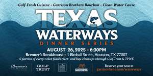 Texas Waterways Dinner at Brenner’s Steakhouse Houston