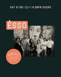 ÉSSO @ Robert’s Westside