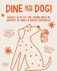 Dine With Your Dog: Benefiting Wags & Walks
