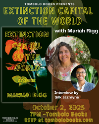 Extinction Capital of the World: An Evening with Mariah Rigg