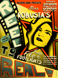 Miss Robusta's Reel to Real: From Film to Footlights