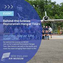 Behind the Scenes Restoration Hangar Tours