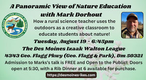 A Panoramic View of Nature Education with Mark Dorhout - August 19