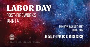 Labor Day Post-Fireworks Party