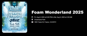 2025 Foam Wonderland | Chukchansi Park