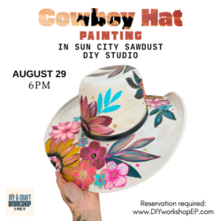 Cowboy Hat Painting Party in Sun City Sawdust DIY Studio