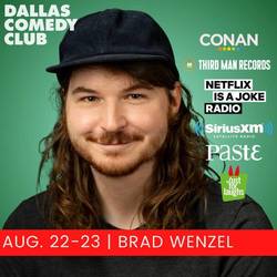 Dallas Comedy Club Presents: Brad Wenzel