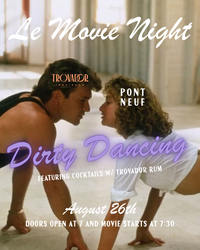 Trovador Le Movie Night: Dirty Dancing