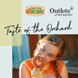 A Taste of the Orchard at Outlets of Des Moines