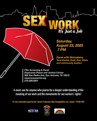 "Sex Work: It's Just a Job" Film Screening and Plática.