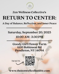 Return to Center: A Day of Balance, Reflection, & Inner Peace