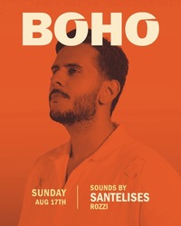 Boho Sundays ft. Santelises