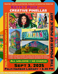 Palm Harbor Museum Presents "Creative Pinellas & The Power of Public Art" on Wed., Sept 3rd at 6:30