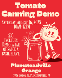 PLUMSTEADVILLE GRANGE Tomato Fest: Tomato Canning Demo