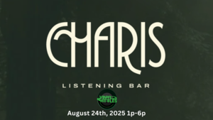 Vinyl and Vittles at Charis Listening Bar