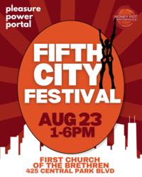 Fifth City Festival, a Pleasure Power Portal Event