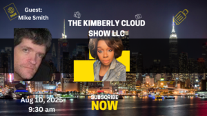 The Kimberly Cloud Show LLC featuring Mike Smith