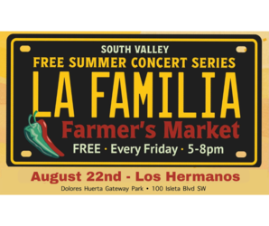 Los Hermanos at La Familia Farmers Market South Valley Free Music Concert Series