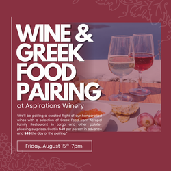 Wine & Greek Food Pairing at Aspirations Winery