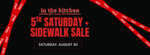 5th Saturday + Sidewalk Sale