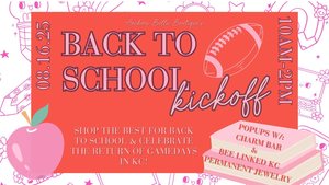 Back to School Kickoff
