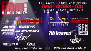 Evviva Block Party- Friday & Saturday