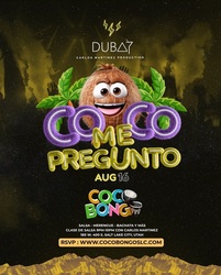 Coco Bongo Nights – Saturday, August 16