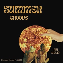 Coconut Grooves is back at CocoWalk for Summer Grooves!