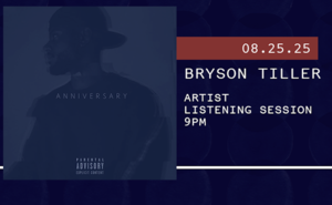 Artist Listening Session: Bryson Tiller⁠
