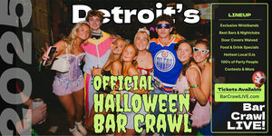 2025 Official Halloween Bar Crawl Detroit Bar Crawl LIVE Fri and Sat