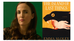 Emma Sloley with Jon Hickey - The Island of Last Things