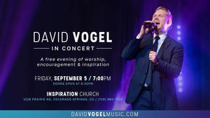 David Vogel in Concert: Inspiration & Worship