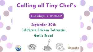 Calling All Tiny Chefs: California Chicken Tetrazzini