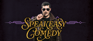 Speakeasy Comedy W/ Timmy No Brakes (Late Show)