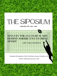 The Siposium: Man Up? The Culture Wars Behind America's Favorite Sport