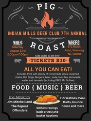 Indian Mills Deer Club 7th Annual Pig Roast