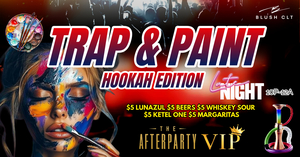 Trap & Paint (Hookah Edition)