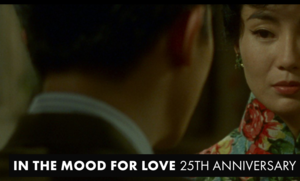 IN THE MOOD FOR LOVE - 25th ANNIVERSARY