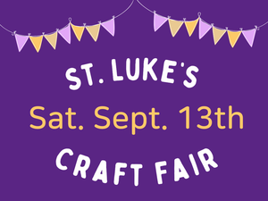 St. Luke's Craft & Family Fun Fair