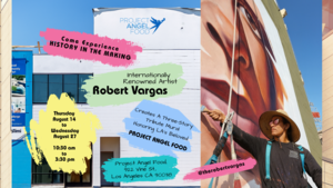 Experience Live Art Installation: Famed Muralist ROBERT VARGAS Paints Tribute to Project Angel Food