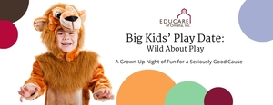 Big Kids' Play Date: Wild About Play Fundraiser