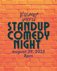KISMET'S STANDUP COMEDY NIGHT